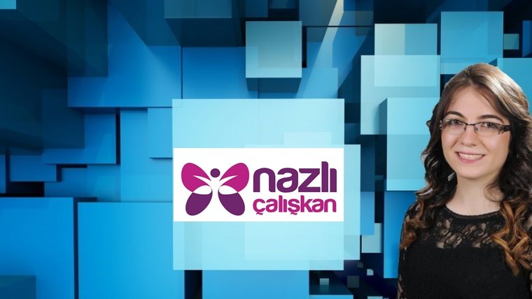 NAZLI ÇALIŞKAN 